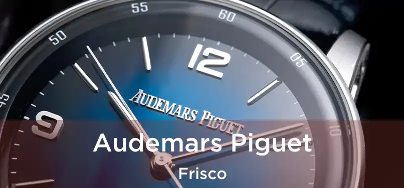 Audemars Piguet Frisco