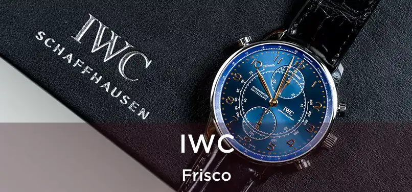 IWC Frisco