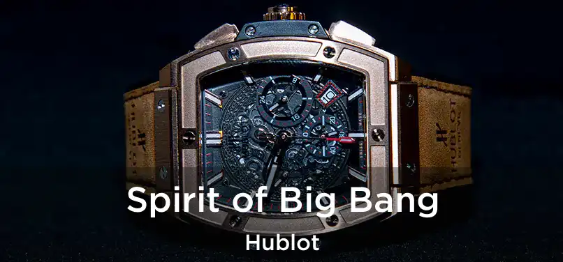 Spirit of Big Bang Hublot